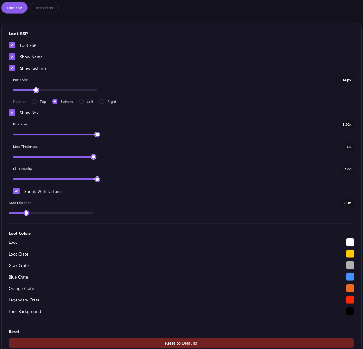 The Loot ESP section with Show Name, Show Distance, Font Size, Position, Show Box, Box Size, Line Thickness, Fill Opacity, Max Distance, the Loot Colors and Reset